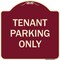 Signmission Designer Series-Tenant Parking Only, Burgungy Heavy-Gauge Aluminum, 18" x 18", BU-1818-9749 A-DES-BU-1818-9749 - alternate 1